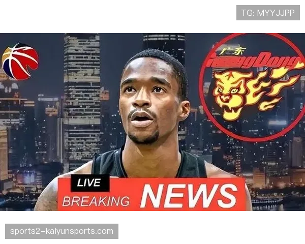 广东宏远进攻效率联盟领跑 萨姆纳萨林杰双外援驱动体系